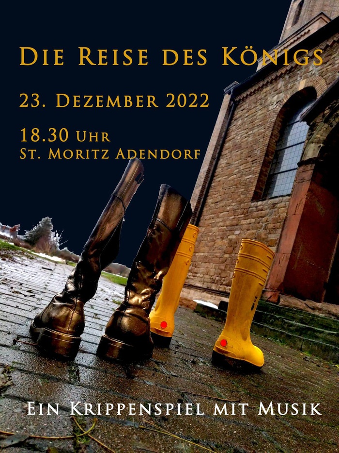 Die Reise des Königs Am 23.12.2022 um 18.30 in der St. Moritz Kirche Adendorf