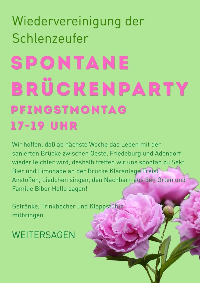 Br&uuml;ckenparty rechts und links der Schlenze